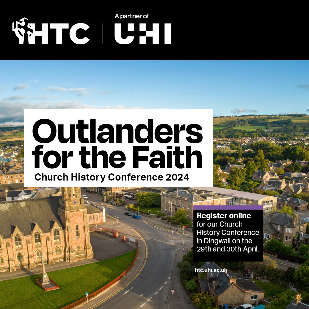 Outlanders For The Faith: Church History Conference at HTC